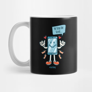 Stop the Scroll - Start Living Mug